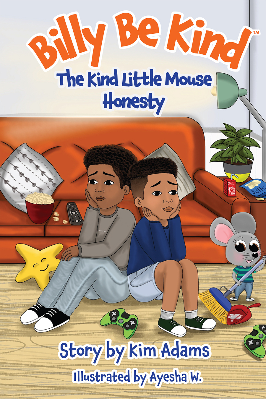 Billy Be Kind: The Kind Little Mouse - Paperback